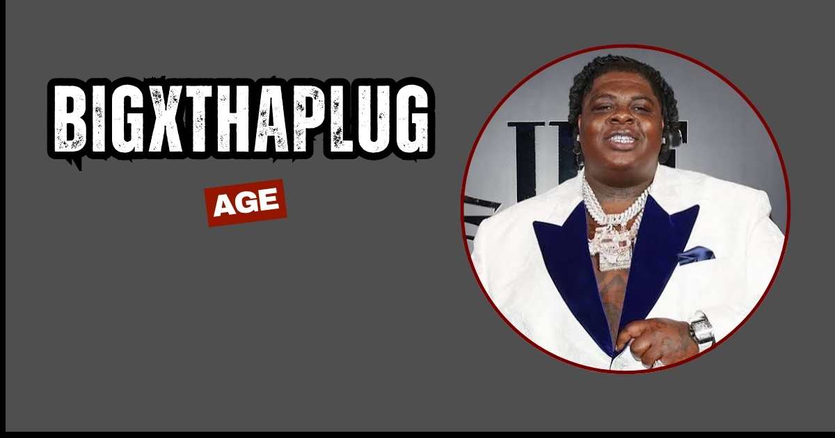 BigXthaPlug Age